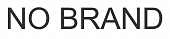 NO BRAND